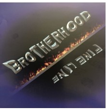 Brotherhood - Fine Line