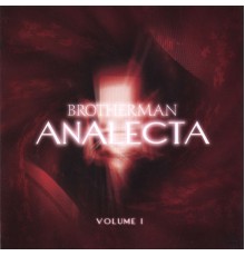 Brotherman - Volume 1 Analecta