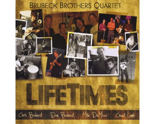 Brubeck Brothers Quartet - Lifetimes