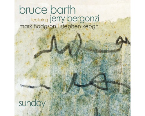 Bruce Barth & Jerry Bergonzi - Sunday