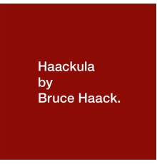 Bruce Haack - Haackula