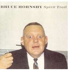 Bruce Hornsby - Spirit Trail