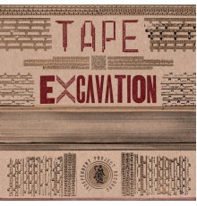 Bruce Licher - Tape Excavation