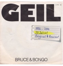 Bruce & Bongo - Geil