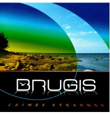 Bruģis - Laimes Straumes