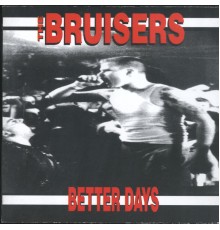 Bruisers - Better Days