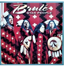 Brulé - Star People