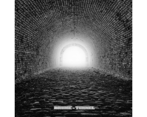 Brume - Tunnel