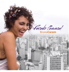 Bruna Caram - Feriado Pessoal