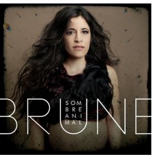 Brune - SOMBRE ANIMAL