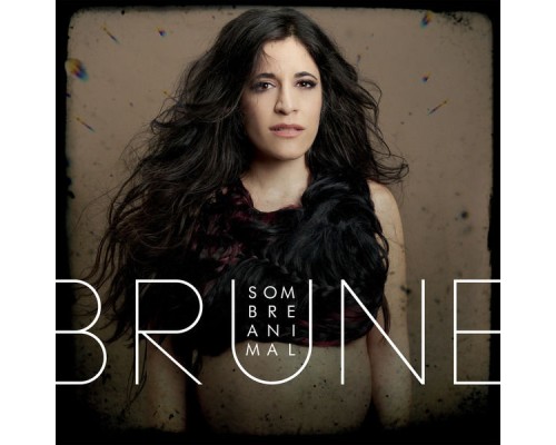 Brune - SOMBRE ANIMAL