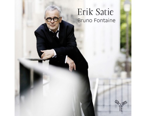 Bruno Fontaine - Erik Satie