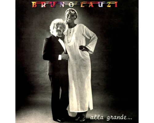 Bruno Lauzi - Alla Grande...