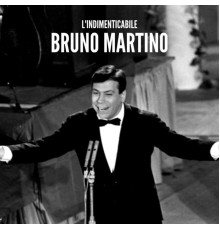 Bruno Martino - L'indimenticabile Bruno Martino