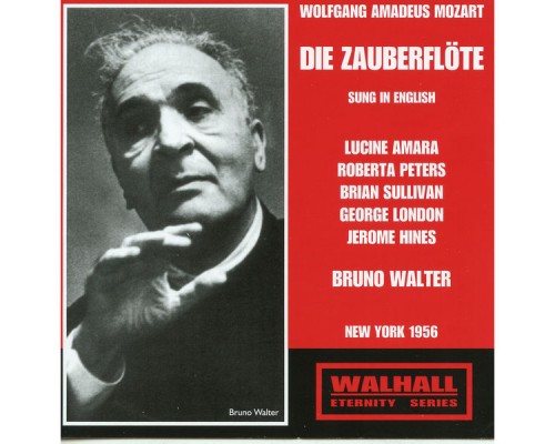 Bruno Walter - Mozart: Die Zauberflöte, K. 620 (Sung in English) [Recorded 1956]
