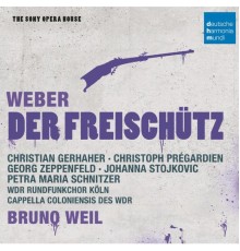 Bruno Weil - Weber: Der Freischütz