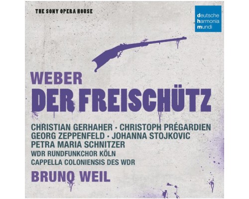 Bruno Weil - Weber: Der Freischütz