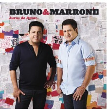 Bruno & Marrone - Juras de Amor