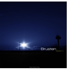 Brusten - Moon EP