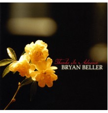 Bryan Beller - Thanks In Advance