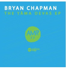 Bryan Chapman - The Yama Devas