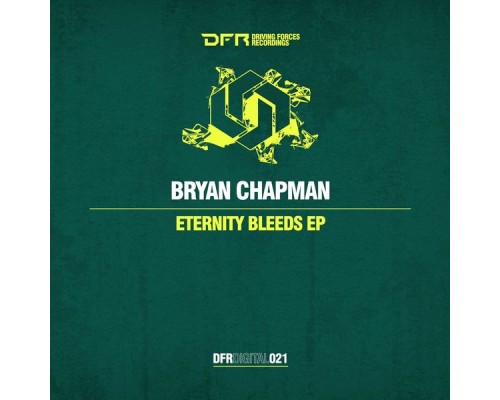 Bryan Chapman - Eternity Bleeds