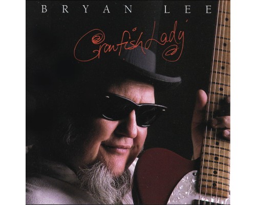 Bryan Lee - Crawfish Lady