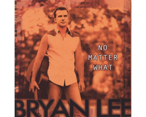 Bryan Lee - No Matter What