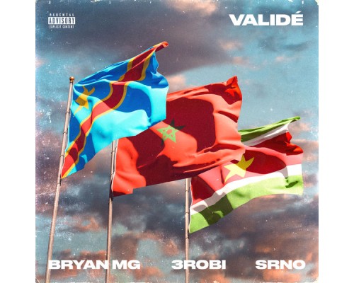 Bryan Mg, 3robi & SRNO - Validé