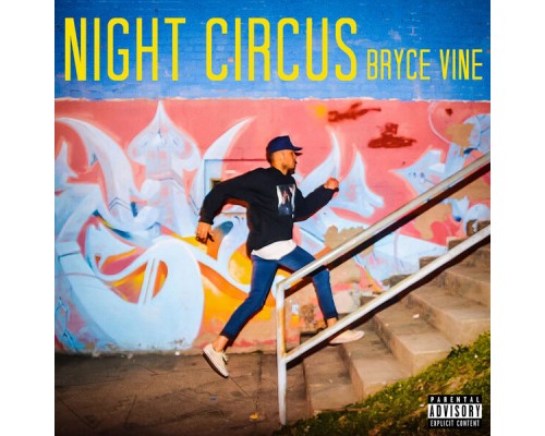 Bryce Vine - Night Circus