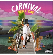 Bryce Vine - Carnival