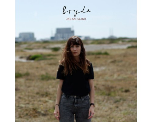 Bryde - Like an Island (Deluxe)