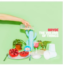 Bryde - The Volume of Things