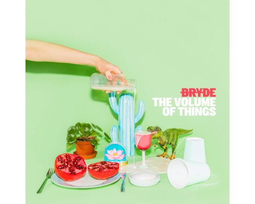 Bryde - The Volume of Things