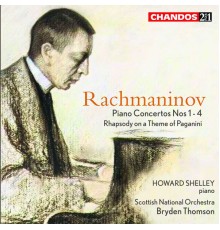 Bryden Thomson, Royal Scottish National Orchestra, Howard Shelley - Rachmaninoff: Piano Concertos Nos. 1-4 & Rhapsody on a Theme of Paganini