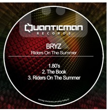 Bryz - Riders On The Summer