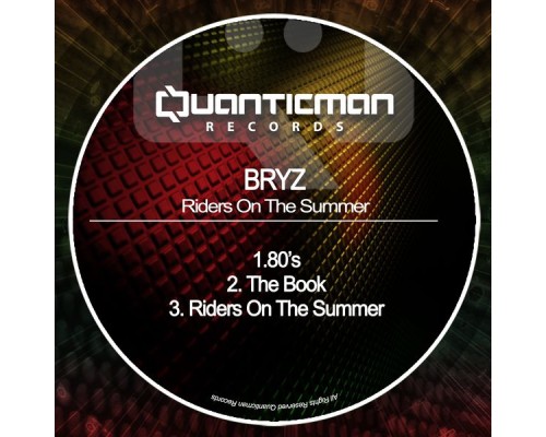 Bryz - Riders On The Summer