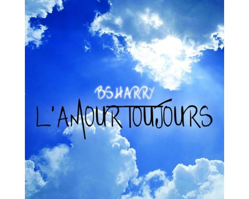 Bsharry - L'amour toujours