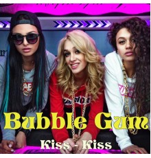 Bubble Gum - Kiss - Kiss