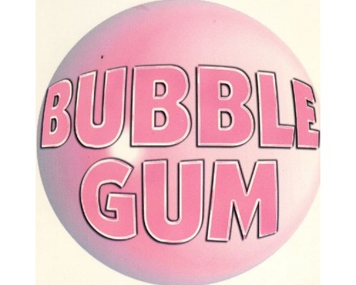 Bubble Gum - Be Happy