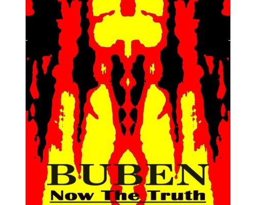 Buben - Now the Truth