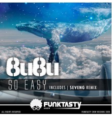 Bubu (BREAKS) - So Easy