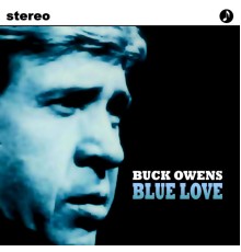 Buck Owens - Blue Love