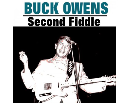 Buck Owens - Second Fiddle