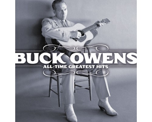 Buck Owens - All-Time Greatest Hits