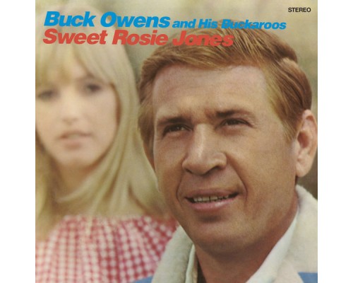 Buck Owens - Sweet Rosie Jones