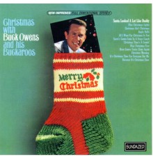 Buck Owens & His Buckaroos - Christmas With Buck Owens