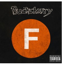 Buckcherry - Fuck