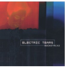 Buckethead - Electric Tears