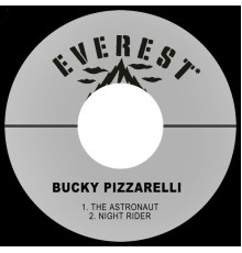 Bucky Pizzarelli - The Astronaut